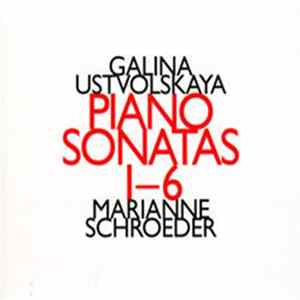 Galina Ustvolskaya — Marianne Schroeder - Piano Sonatas 1-6 FLAC