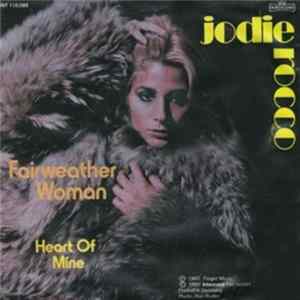 Jodie Rocco - Fairweather Woman / Heart Of Mine FLAC
