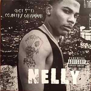 Nelly - (Hot S**t) Country Grammar FLAC