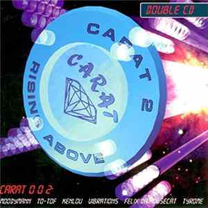 Various - Carat 2 (Rising Above) FLAC