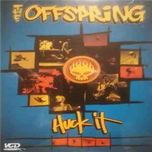 The Offspring - Huck It FLAC