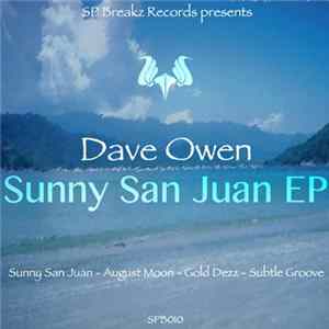 Dave Owen - Sunny San Juan EP FLAC