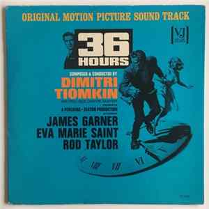 Dimitri Tiomkin - 36 Hours Original Motion Picture Sound Track FLAC