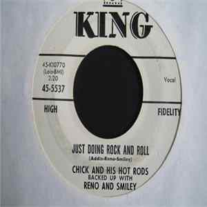 Chick And His Hot Rods Backed Up With Reno And Smiley - Just Doing Rock And Roll FLAC