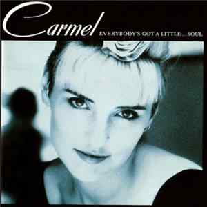 Carmel - Everybody's Got A Little...Soul FLAC