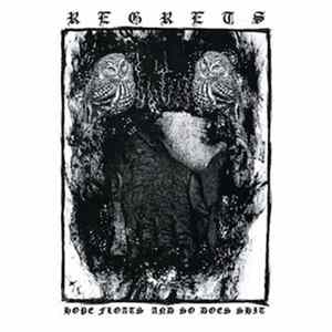 Regrets - Hope Floats And So Does Shit FLAC