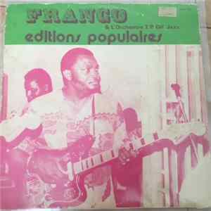 Franco & L'Orchestre T.P. OK Jazz - Editions Populaires FLAC