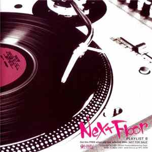 Various - Playlist 8 Next Floor FLAC