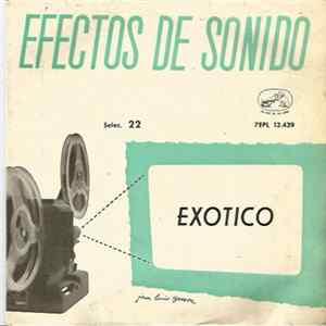 No Artist - Efectos De Sonido Seleccion.22 Exótico FLAC