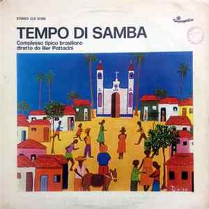 Complesso Tipico Brasiliano Diretto Da Iller Pattacini - Tempo Di Samba FLAC