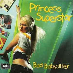 Princess Superstar - Bad Babysitter FLAC