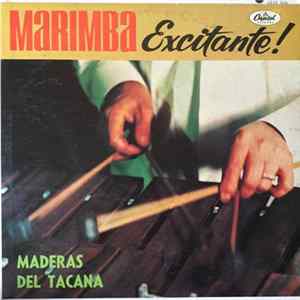 Maderas Del Tacana - Marimba Excitante! FLAC