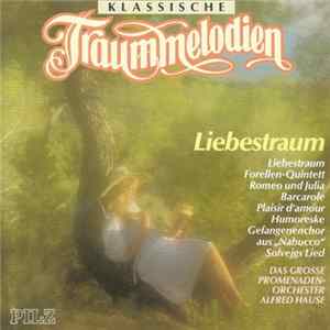 Das Grosse Promenaden-Orchester Alfred Hause - Klassische Traummelodien - Liebestraum FLAC