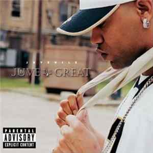 Juvenile - Juve The Great FLAC