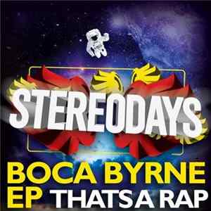 Boca Byrne - That's A Rap FLAC