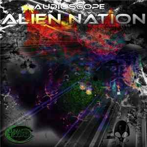 Audioscope - Alien Nation FLAC