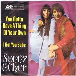 Sonny & Cher - You Gotta Have A Thing Of Your Own FLAC