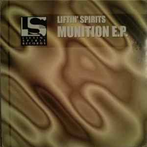 Liftin' Spirits - Munition E.P. FLAC