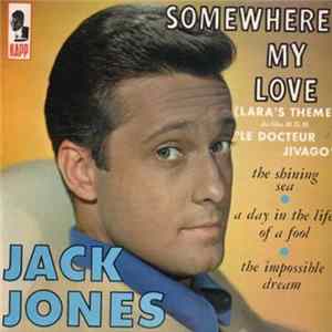 Jack Jones - Somewhere My Love FLAC