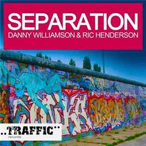 Danny Williamson & Ric Henderson - Separation FLAC