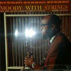 James Moody - Moody With Strings FLAC