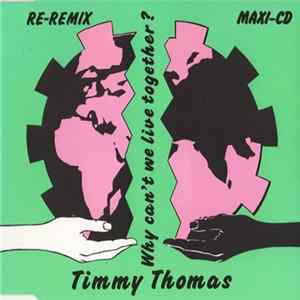 Timmy Thomas - Why Can't We Live Together? (Re-Remix) FLAC