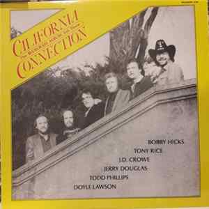 Bluegrass Album Band Feat. Bobby Hicks / Todd Phillips / J.D. Crowe / Jerry Douglas / Tony Rice / Doyle Lawson - California Connection - The Bluegrass Album Vol. Three FLAC