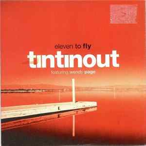 tintinout Featuring Wendy Page - Eleven To Fly FLAC