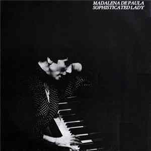 Madalena De Paula - Sophisticated Lady FLAC