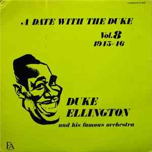Duke Ellington And His Famous Orchestra - A Date With The Duke Vol. 8 FLAC