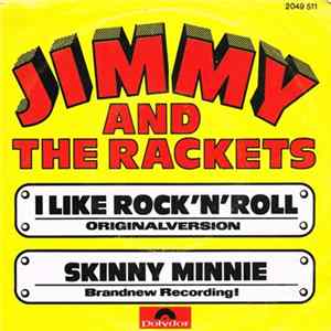 Jimmy And The Rackets - I Like Rock'n'Roll FLAC