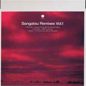 Sangatsu - Remixes Vol. 1 FLAC