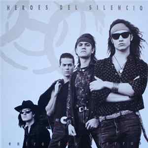 Héroes Del Silencio - Entre Dos Tierras FLAC