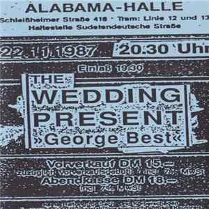 The Wedding Present - Live Tape No. 2 - Munchen Alabama-Halle 22/11/87 FLAC