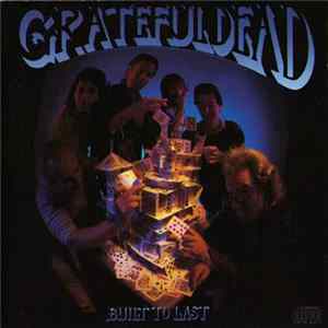 Grateful Dead - Built To Last FLAC