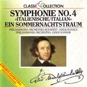 F. Mendelssohn-Bartholdy - Symphonie No. 4 »Italienische« - Ein Sommernachtstraum FLAC