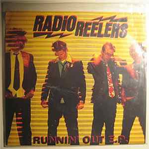 Radio Reelers - Runnin'Out E.P. FLAC