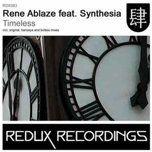 Rene Ablaze Feat. Synthesia - Timeless FLAC
