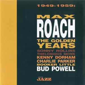 Max Roach - The Golden Years FLAC