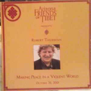 Robert Thurman - Making Peace In A Violent World FLAC