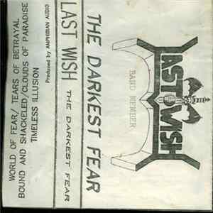 Last Wish - The Darkest Fear FLAC