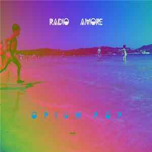 Radio Amore - Opium Pop FLAC