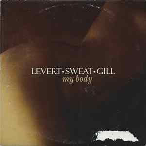 Levert·Sweat·Gill - My Body FLAC