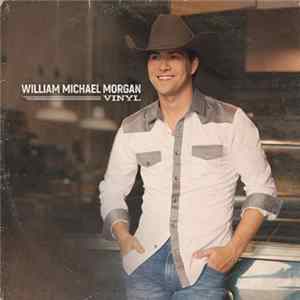 William Michael Morgan - Vinyl FLAC
