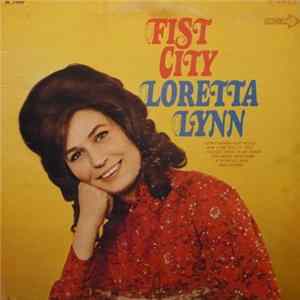 Loretta Lynn - Fist City FLAC