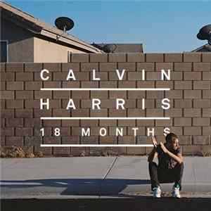 Calvin Harris - 18 Months FLAC