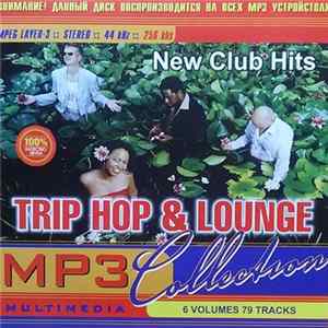 Various - MP3 Collection: New Club Hits - Trip Hop & Louge FLAC