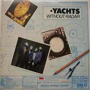 Yachts - Without Radar FLAC
