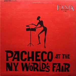 El Gran Pacheco - Pacheco At The New York World's Fair FLAC