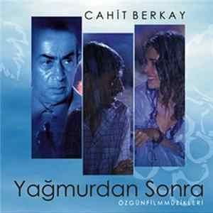 Cahit Berkay - Yağmurdan Sonra (Özgün Film Müzikleri) FLAC
